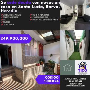 TICO CASAS - VENTA CASA SANTA LUCIA EN BARVA DE HEREDIA