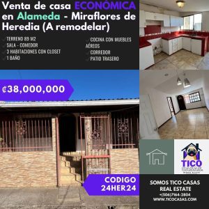 TICO CASAS - HEREDIA - MIRAFLORES - A REMODELAR